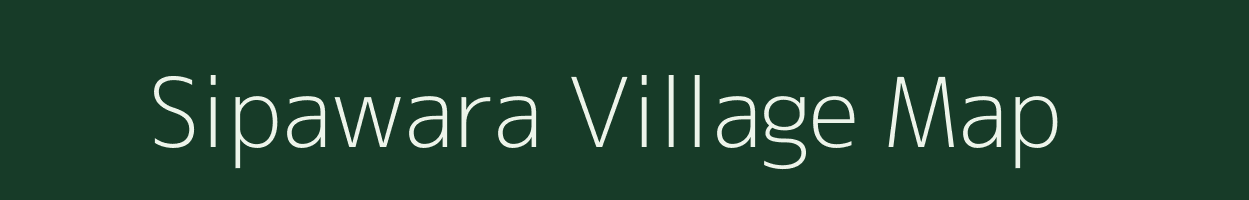 Sipawara village map in Madhya Pradesh