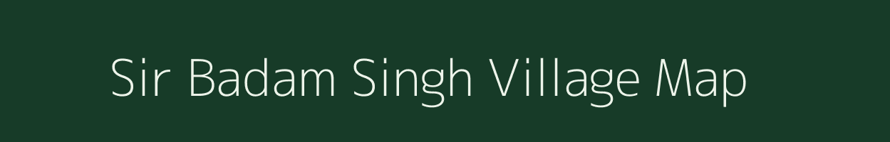 Sir Badam Singh village map in Uttar Pradesh