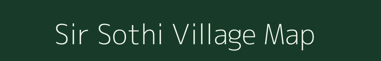 Sir Sothi village map in Uttar Pradesh