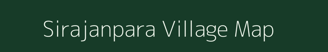 Sirajanpara village map in West Bengal