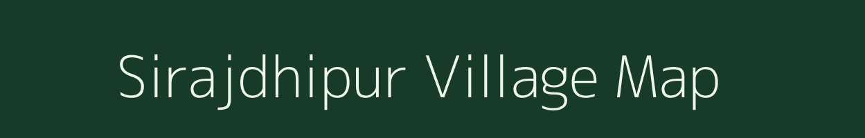 Sirajdhipur village map in Assam