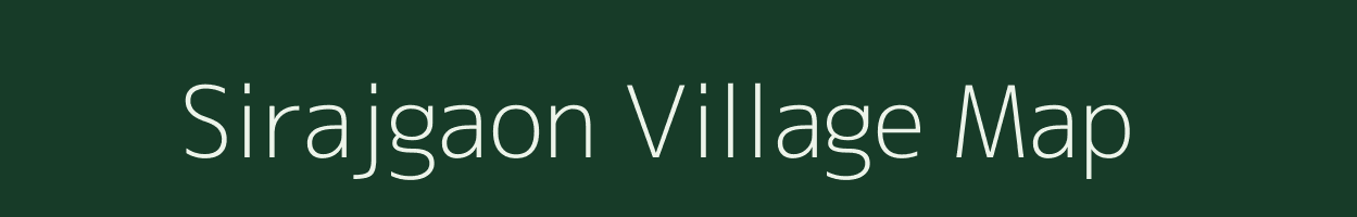 Sirajgaon village map in Madhya Pradesh