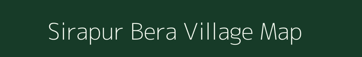 Sirapur Bera village map in Uttar Pradesh