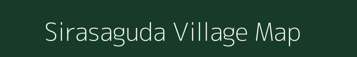 Sirasaguda village map in Andhra Pradesh