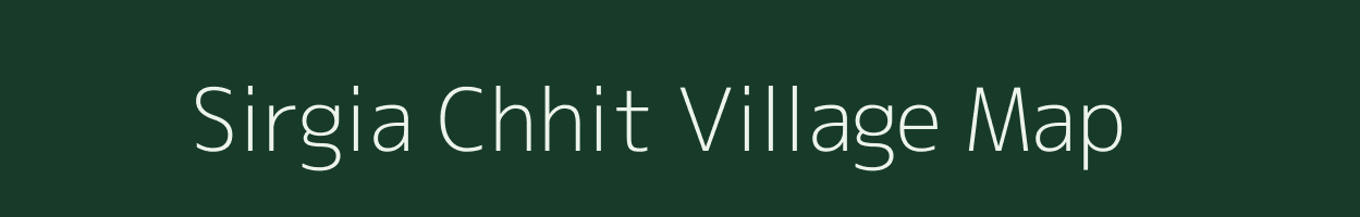 Sirgia Chhit village map in Jharkhand