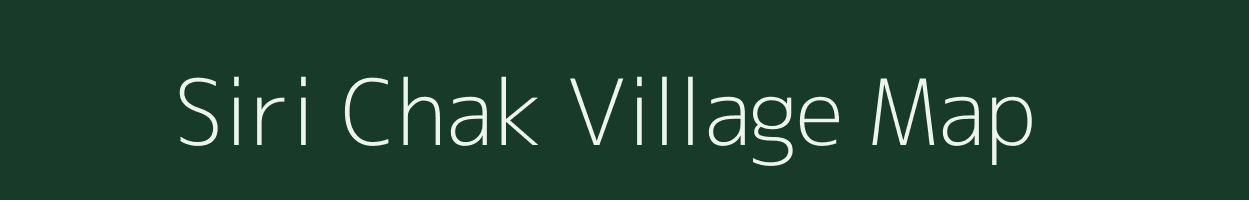 Siri Chak village map in Bihar