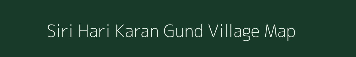 Siri Hari Karan Gund village map in Jammu & Kashmir