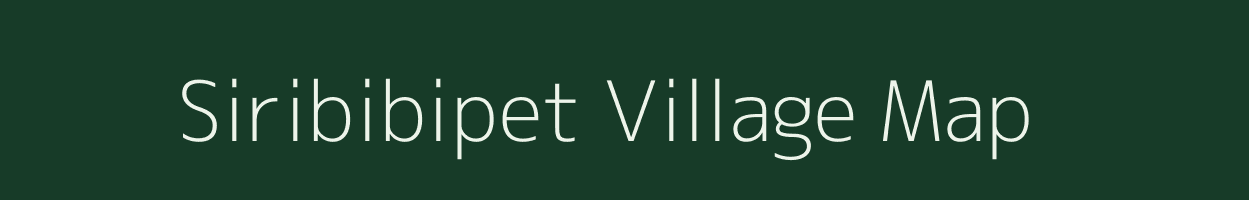 Siribibipet village map in Andhra Pradesh