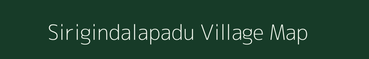 Sirigindalapadu village map in Andhra Pradesh