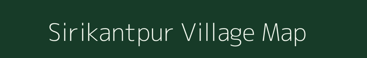 Sirikantpur village map in Bihar