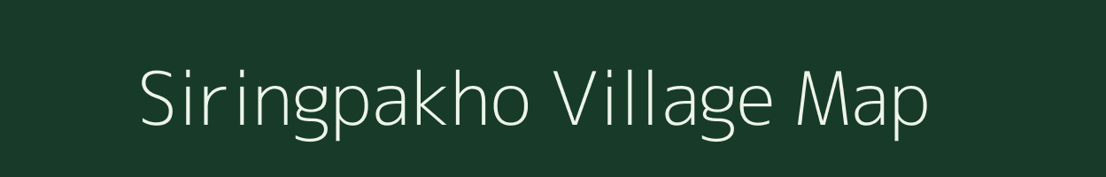 Siringpakho village map in Arunachal Pradesh