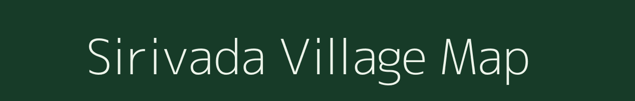 Sirivada village map in Andhra Pradesh