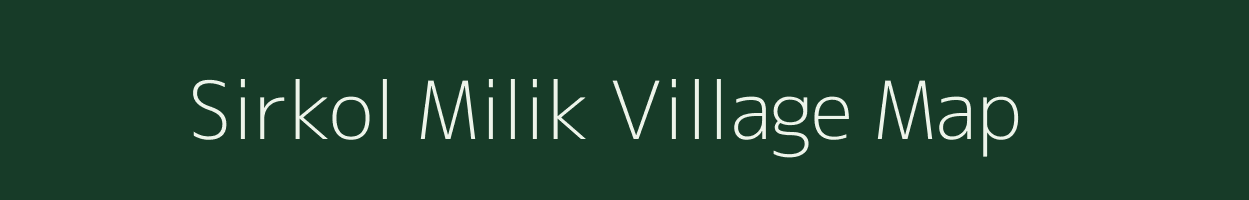 Sirkol Milik village map in Bihar