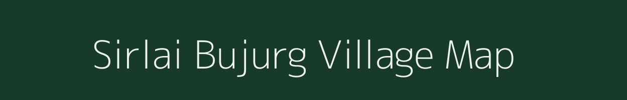 Sirlai Bujurg village map in Madhya Pradesh