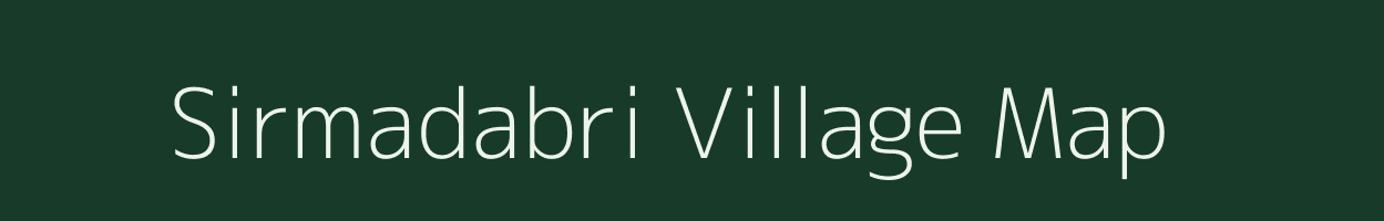 Sirmadabri village map in Chhattisgarh