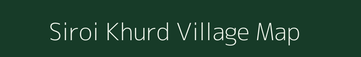 Siroi Khurd village map in Jharkhand