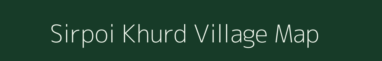 Sirpoi Khurd village map in Rajasthan