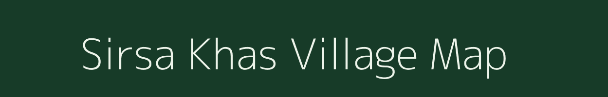 Sirsa Khas village map in Uttar Pradesh