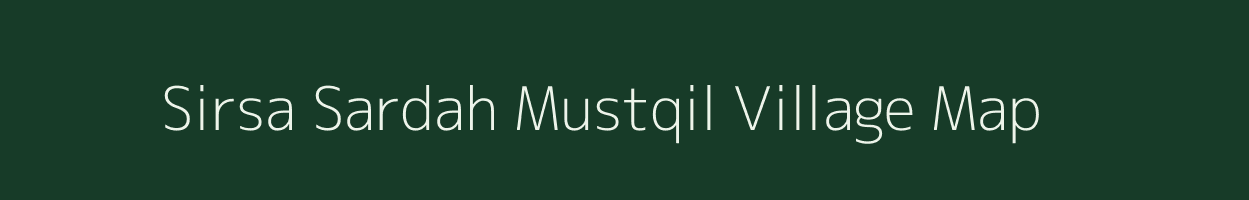 Sirsa Sardah Mustqil village map in Uttar Pradesh