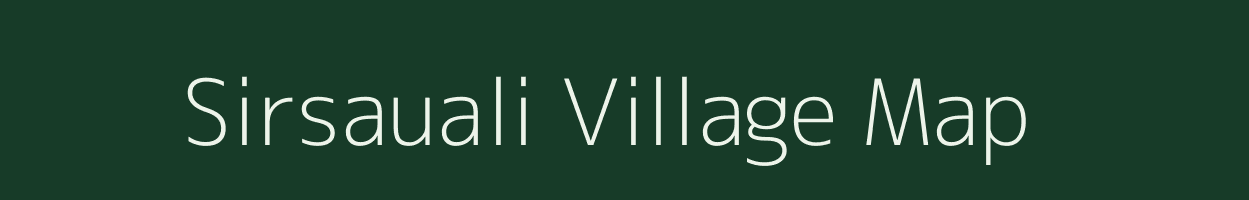 Sirsauali village map in Madhya Pradesh