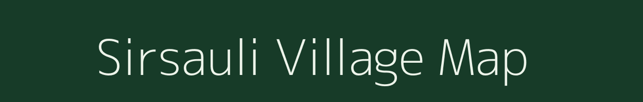 Sirsauli village map in Uttar Pradesh