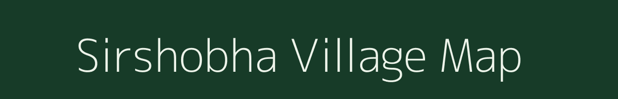 Sirshobha village map in Chhattisgarh