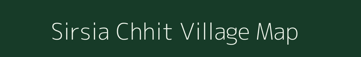 Sirsia Chhit village map in Jharkhand
