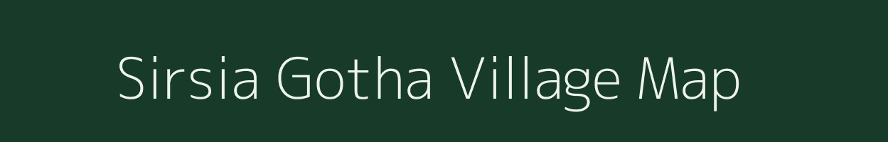 Sirsia Gotha village map in Uttar Pradesh