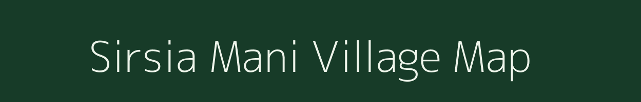 Sirsia Mani village map in Bihar