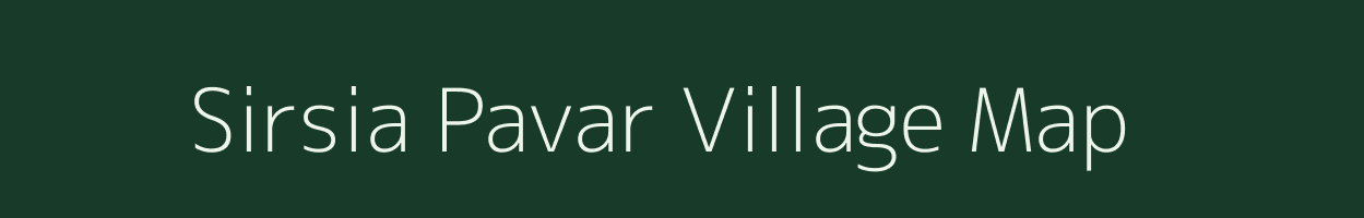 Sirsia Pavar village map in Uttar Pradesh