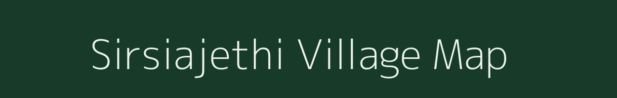 Sirsiajethi village map in Uttar Pradesh