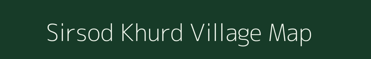 Sirsod Khurd village map in Rajasthan