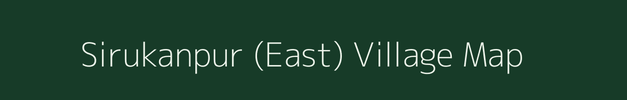 Sirukanpur (East) village map in Tamil Nadu