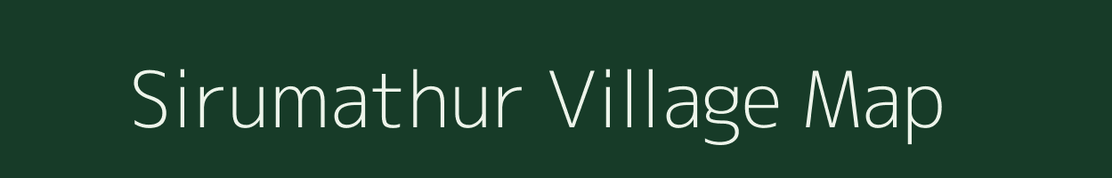 Sirumathur village map in Tamil Nadu