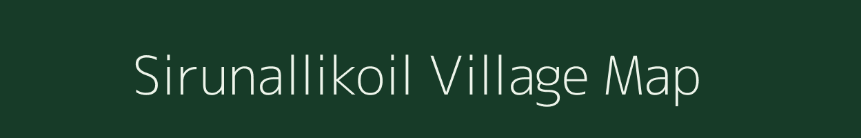 Sirunallikoil village map in Tamil Nadu