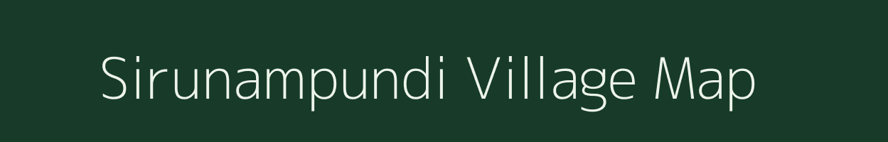 Sirunampundi village map in Tamil Nadu