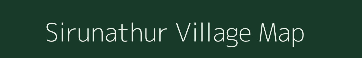 Sirunathur village map in Tamil Nadu