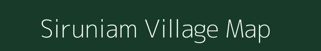 Siruniam village map in Tamil Nadu