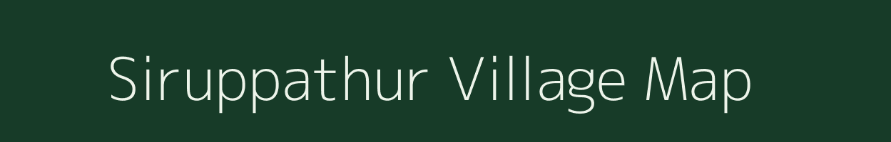 Siruppathur village map in Tamil Nadu