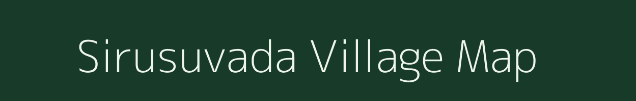 Sirusuvada village map in Andhra Pradesh