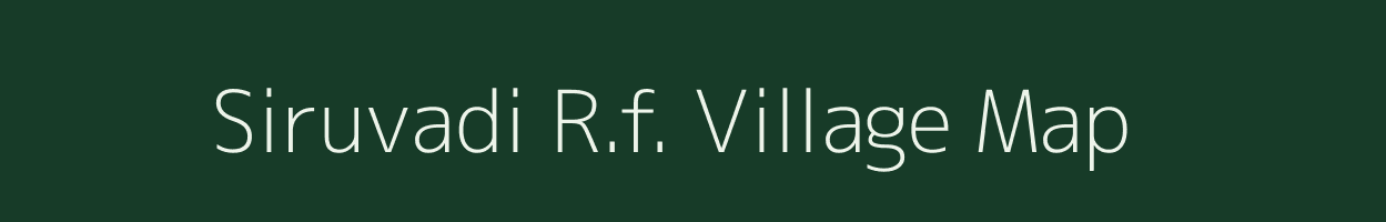 Siruvadi R.f. village map in Tamil Nadu