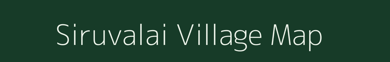 Siruvalai village map in Tamil Nadu