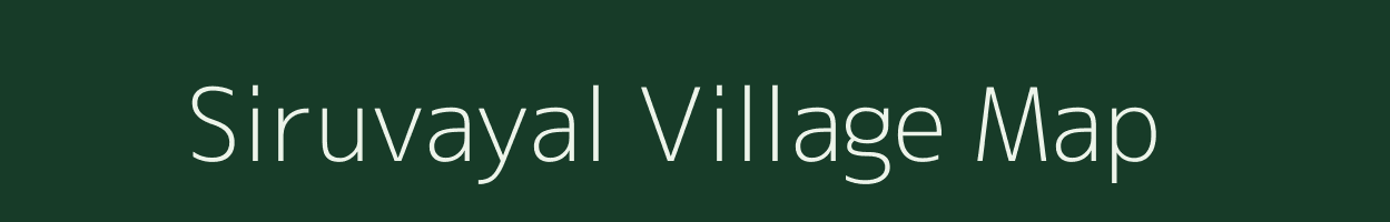 Siruvayal village map in Tamil Nadu