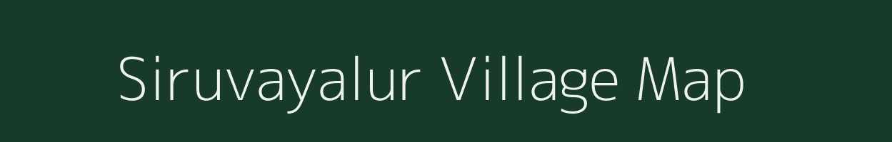 Siruvayalur village map in Tamil Nadu