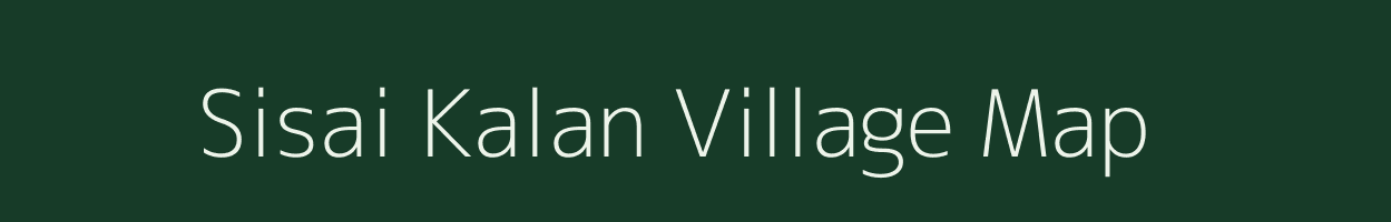 Sisai Kalan village map in Uttar Pradesh