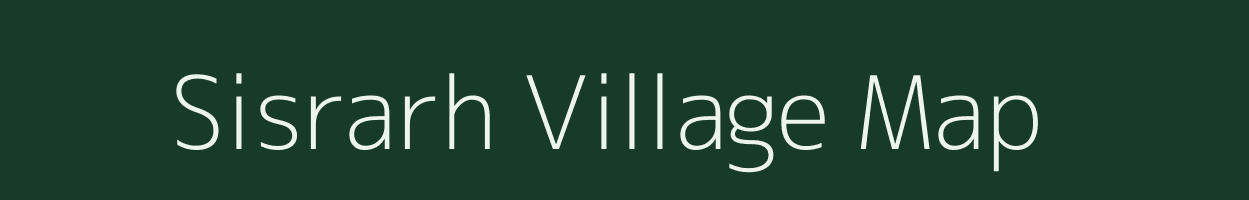 Sisrarh village map in Bihar