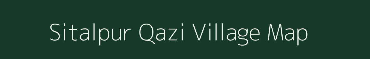 Sitalpur Qazi village map in Uttar Pradesh