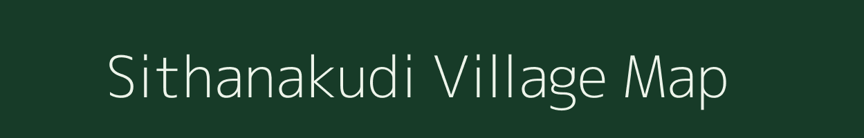 Sithanakudi village map in Tamil Nadu
