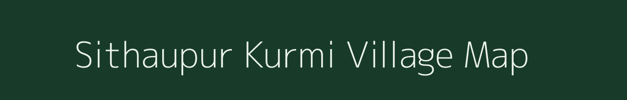 Sithaupur Kurmi village map in Uttar Pradesh