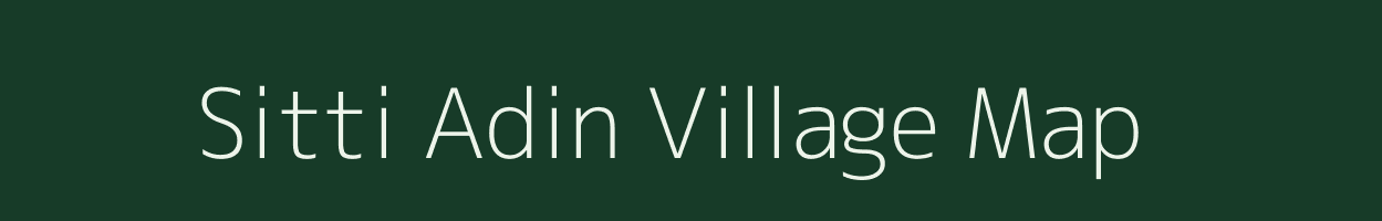 Sitti Adin village map in Arunachal Pradesh